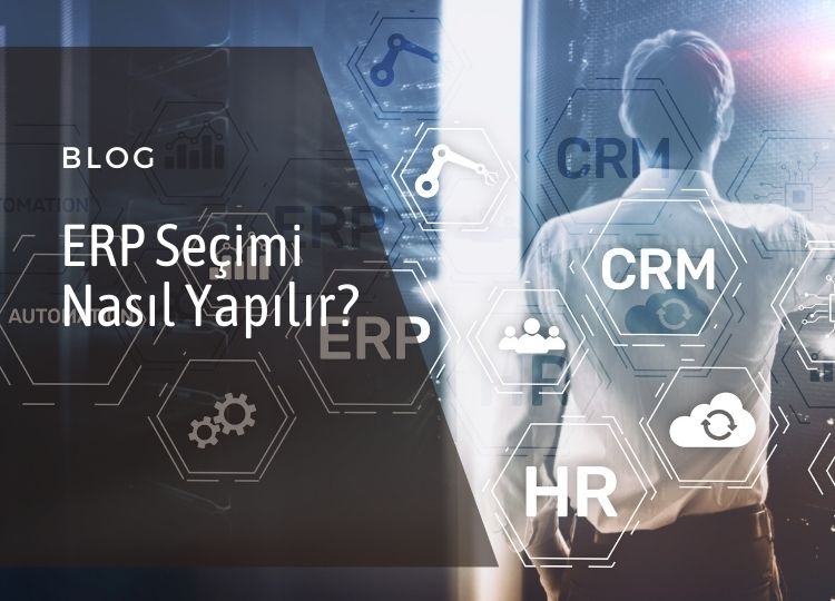 ERP Seçimi Nasıl Yapılır?