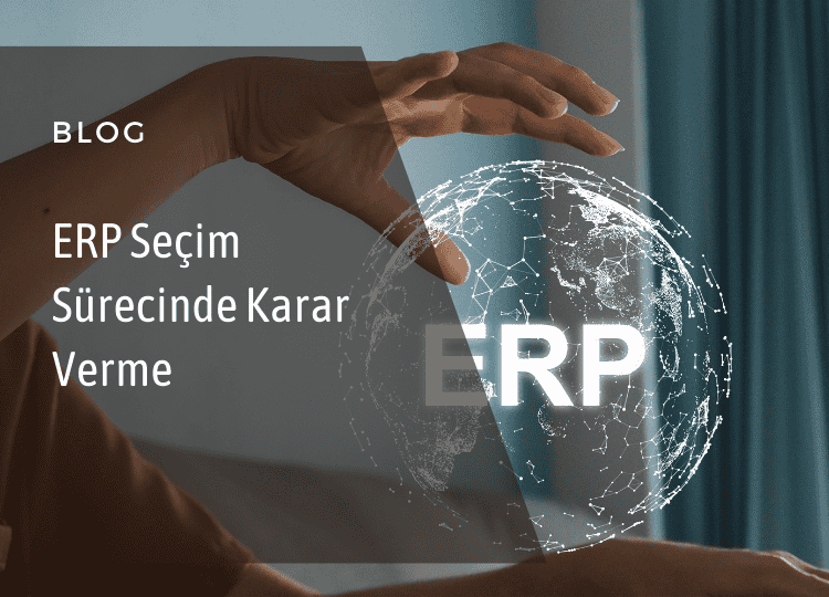 ERP Yazılımı Seçimi